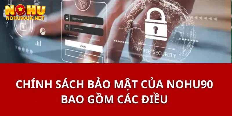 chính sách bảo mật Nohu90