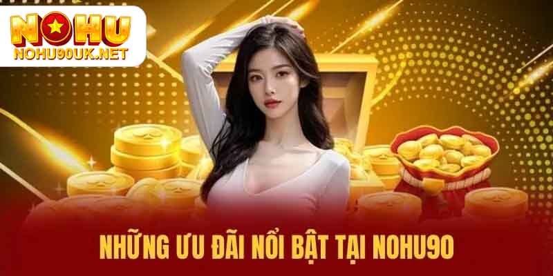 Ưu đãi và khuyến mãi cực khủng